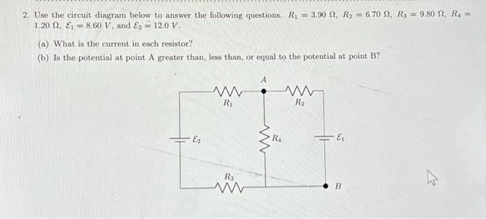 Solved 2. Use the circuit diagram below to answer the | Chegg.com