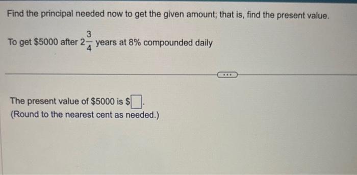 find the amount that results from the given investment