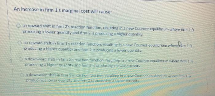 solved-an-increase-in-firm-1-s-marginal-cost-will-cause-an-chegg