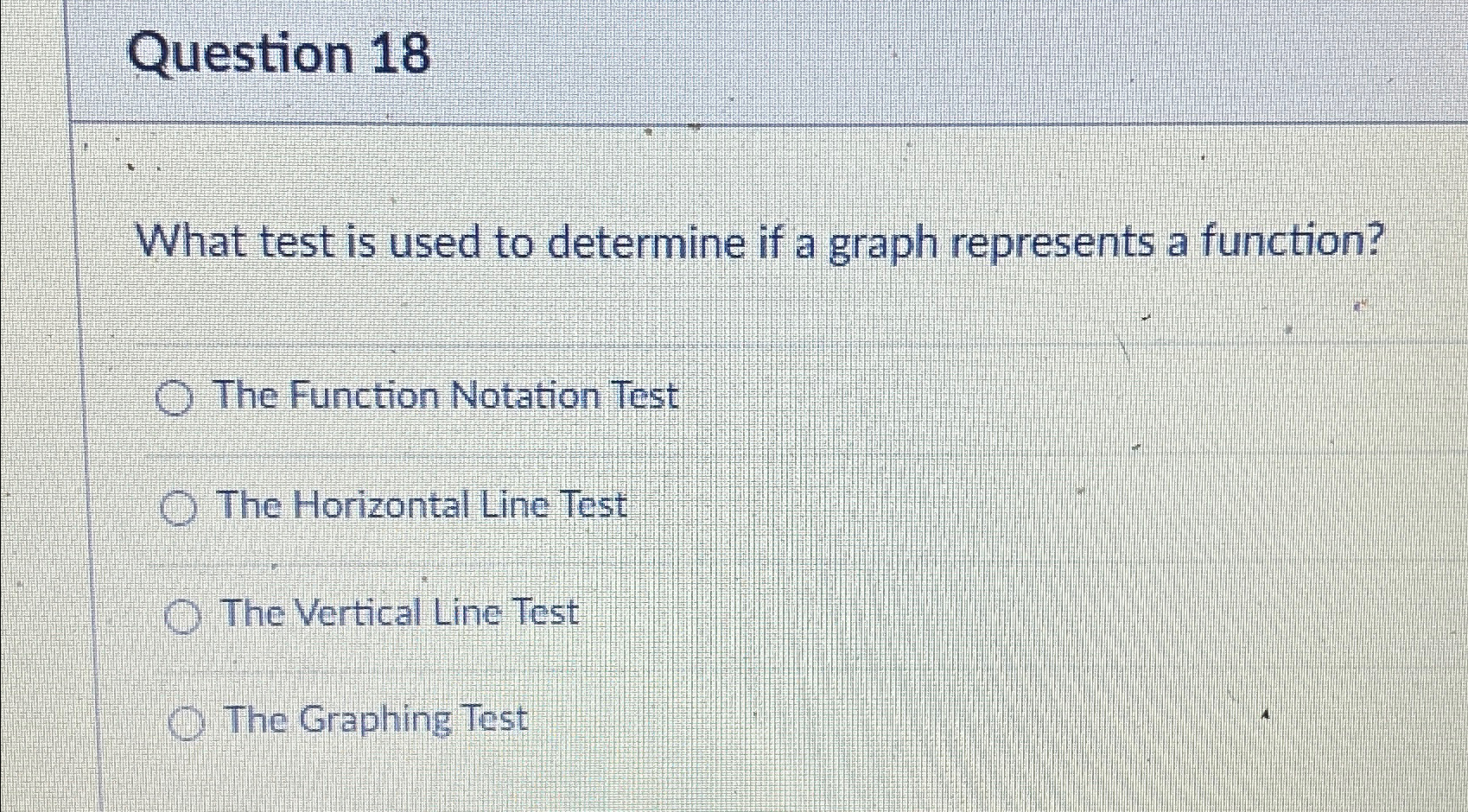 Solved Question 18What test is used to determine if a graph | Chegg.com