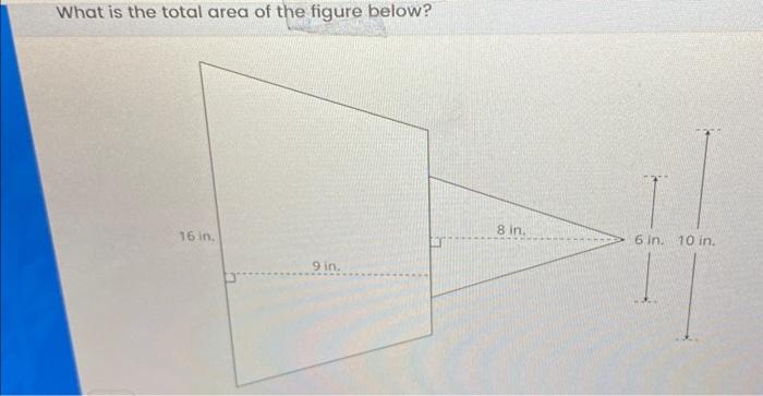 what is the total area of figure below