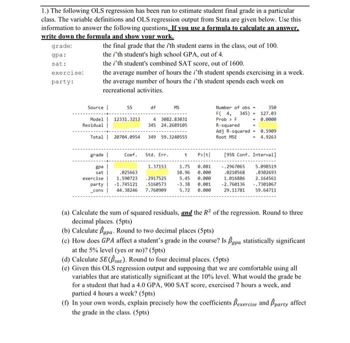 Solved 1 The Following Ols Regression Has Been Run To 6280