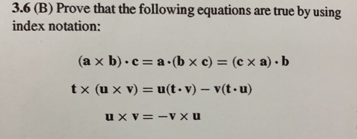 Solved 3.6 (B) Prove That The Following Equations Are True | Chegg.com