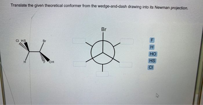 Solved Translate the given theoretical conformer from the | Chegg.com