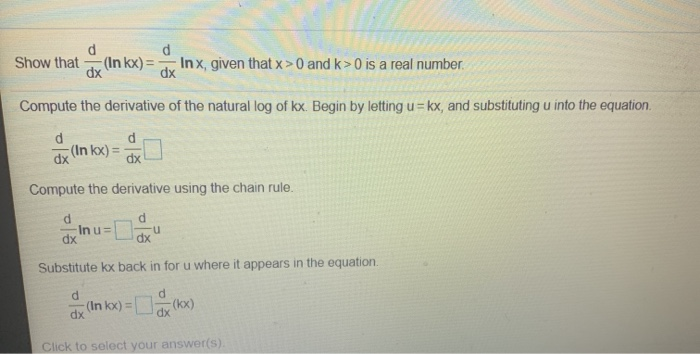 Solved d d Show that (Inkx) = dx Inx, given that x > 0 and | Chegg.com