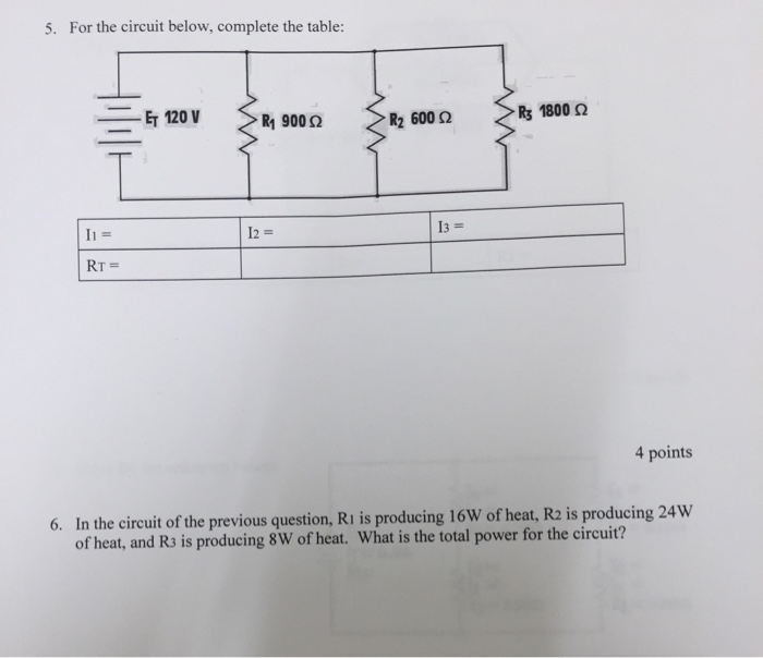 Solved 5. For the circuit below, complete the table: = 120V | Chegg.com