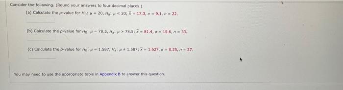 Solved Consider the following (Round your answers to four | Chegg.com