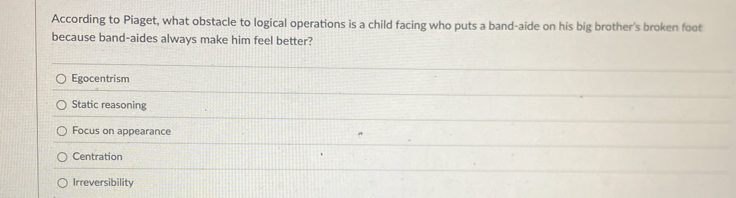 Solved According to Piaget, what obstacle to logical | Chegg.com