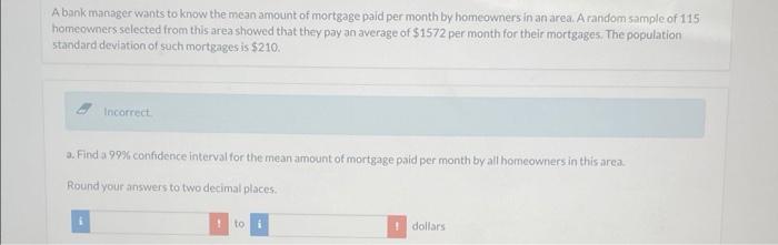 Solved A bank manager wants to know the mean amount of | Chegg.com