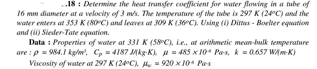 Solved ..18 : Determine The Heat Transfer Coefficient For 