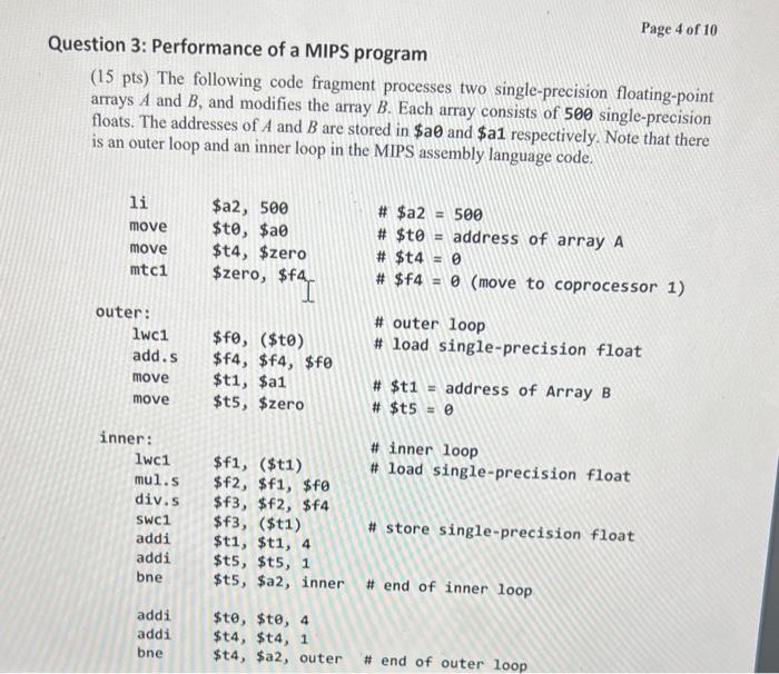 Page 4 of 10
lestion 3: Performance of a MIPS program
(15 pts) The following code fragment processes two single-precision flo