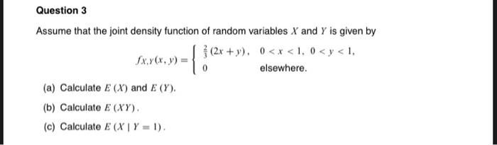Solved Assume that the joint density function of random | Chegg.com