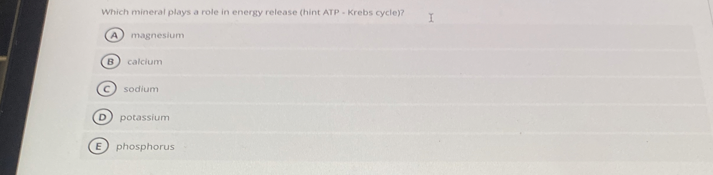 Solved Which mineral plays a role in energy release (hint