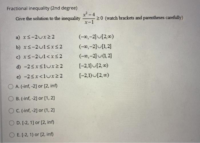 Solved Fractional Inequality 2nd Degree Give The Solution 9559