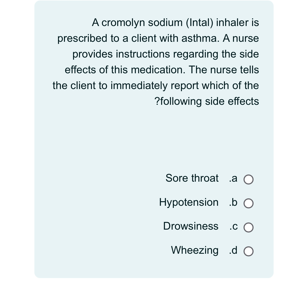 Solved A cromolyn sodium (Intal) ﻿inhaler is prescribed to a | Chegg.com