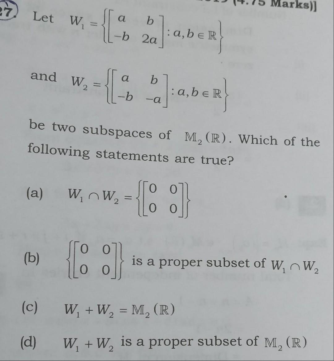 Solved Let W1={[a−bb2a]:a,b∈R} And W2={[a−bb−a]:a,b∈R} Be | Chegg.com