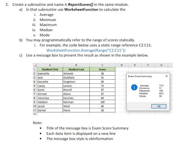 Solved 2. Create A Subroutine And Name It ReportScores() In | Chegg.com