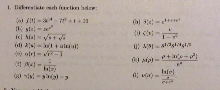 Solved 1 Differentiate Each Function Below H 8 Z E Chegg Com