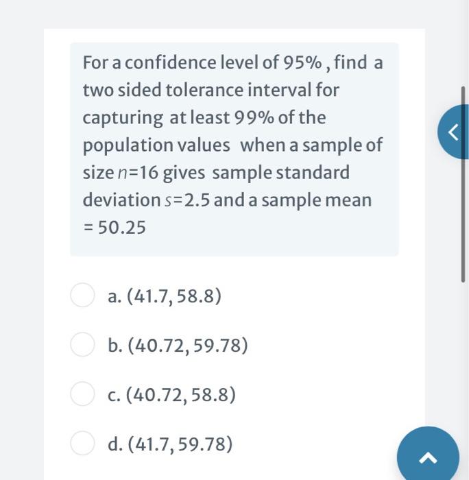 Solved For a confidence level of 95%, find a two sided | Chegg.com