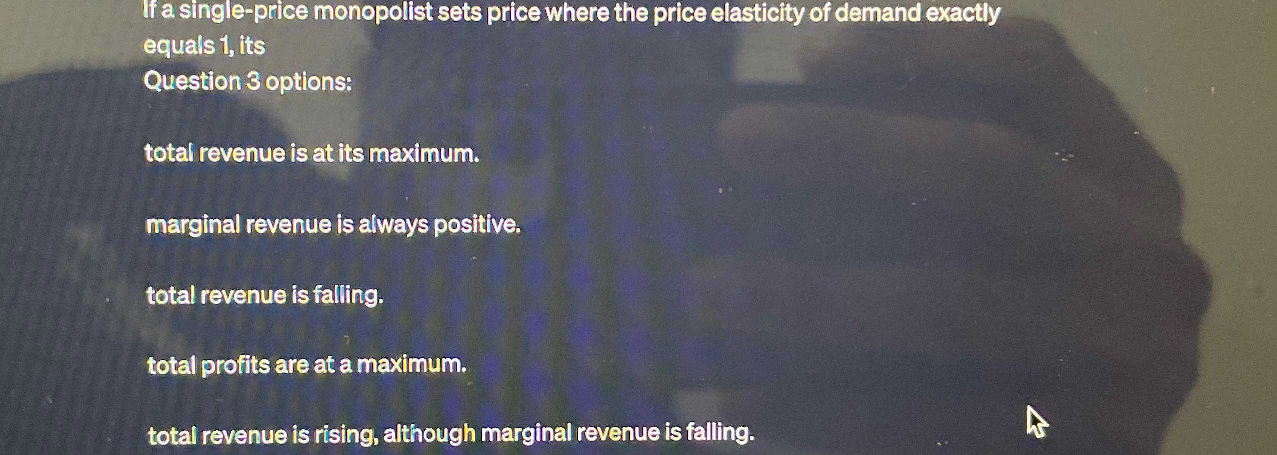 Solved If a single-price monopolist sets price where the | Chegg.com