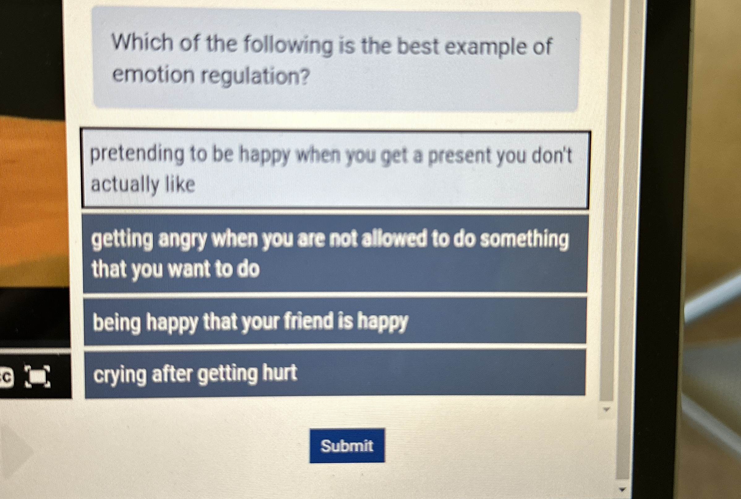 Solved Which of the following is the best example of emotion