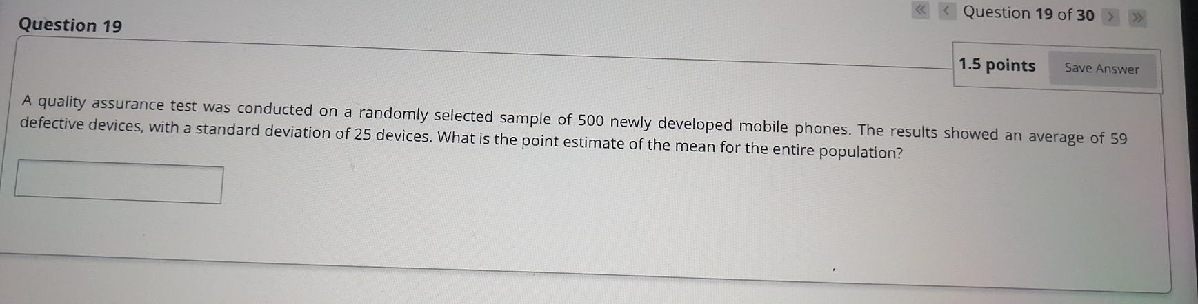 Solved Question 19 of 30 Question 19 1.5 points Save Answer | Chegg.com