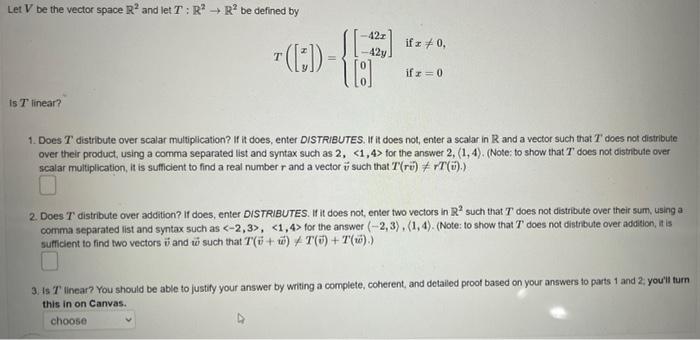 Solved Let V be the vector space R and let T:R? Rºbe defined | Chegg.com