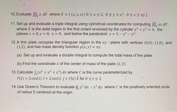 solved-10-evaluate-s-x-dv-where-e-x-y-z-0