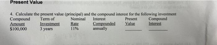 Solved Present Value 4. Calculate the present value | Chegg.com
