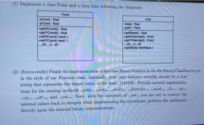 Solved (1) Implement a class Point and a class Line | Chegg.com