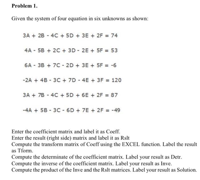 Solved Problem 1. Given the system of four equation in six | Chegg.com