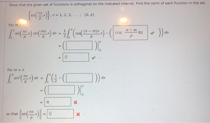 Solved Show that the given set of functions is orthogonal on | Chegg.com