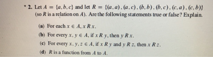 Solved * 2. Let A = {a,b,c} And Let R = {(a, A),(a,c). | Chegg.com