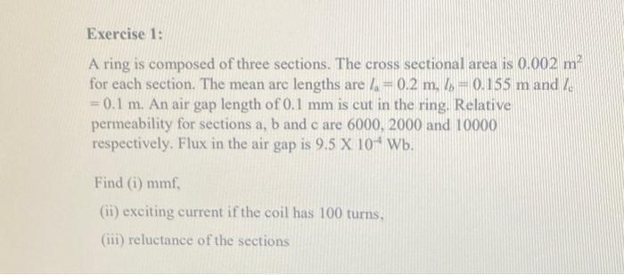 Solved Exercise 1: A ring is composed of three sections. The | Chegg.com