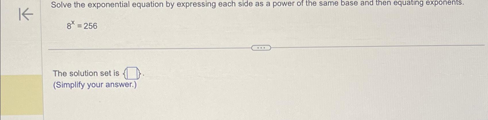 Solved Solve the exponential equation by expressing each | Chegg.com