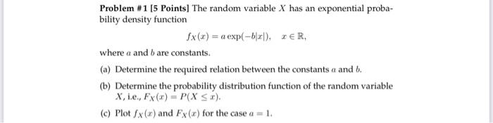 Solved Problem #1 [5 Points] The random variable X has an | Chegg.com