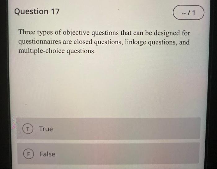 Solved Question 17 1 Three Types Of Objective Questions Chegg