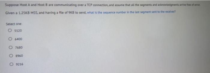 Solved Suppose Host A and Host B are communicating over a | Chegg.com