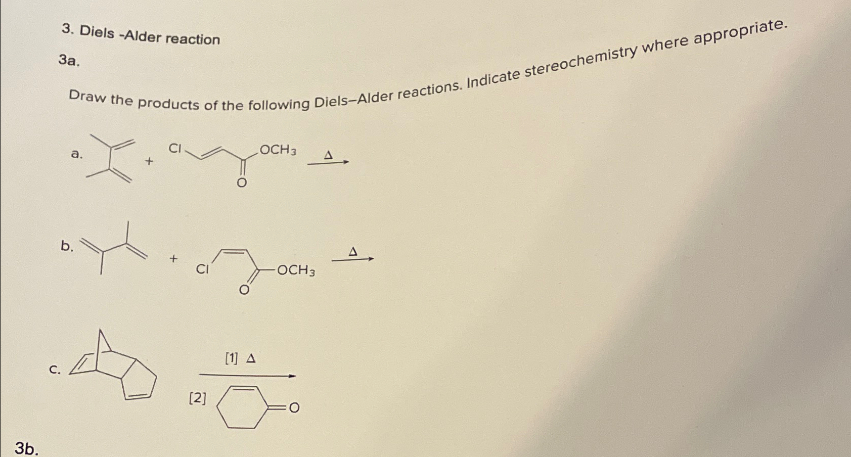 Solved Diels -Alder Reaction3a. ﻿Draw The Products Of The | Chegg.com