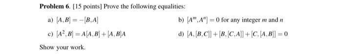 Solved Problem 6. [15 points] Prove the following | Chegg.com