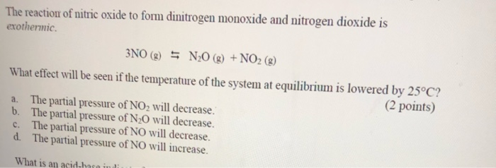 Solved The reaction of nitric oxide to form dinitrogen | Chegg.com