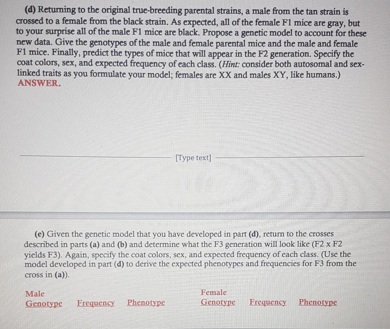 Solved (a) In a cross between a male mouse from a | Chegg.com