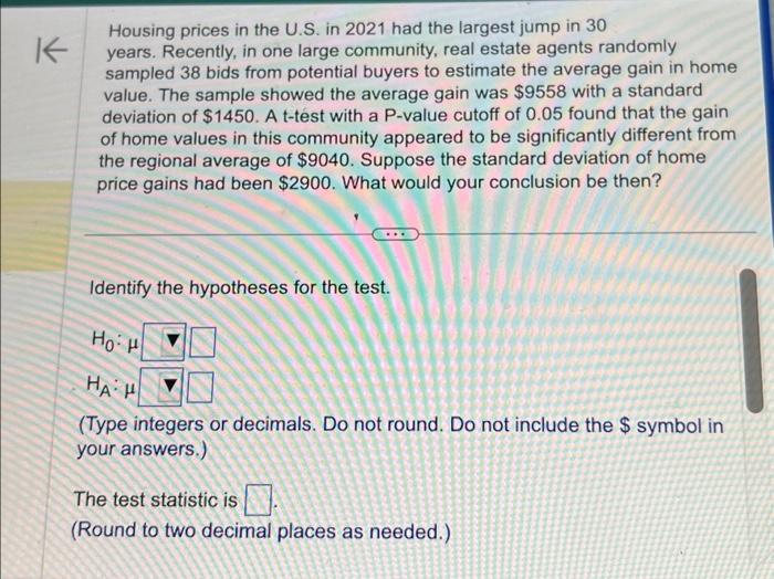 Solved Housing prices in the U.S. in 2021 had the largest