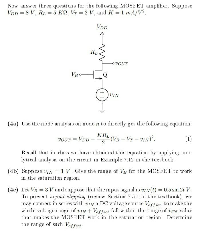 Mosfet Questions Solved Now answer three questions for the following MOSFET | Chegg.com