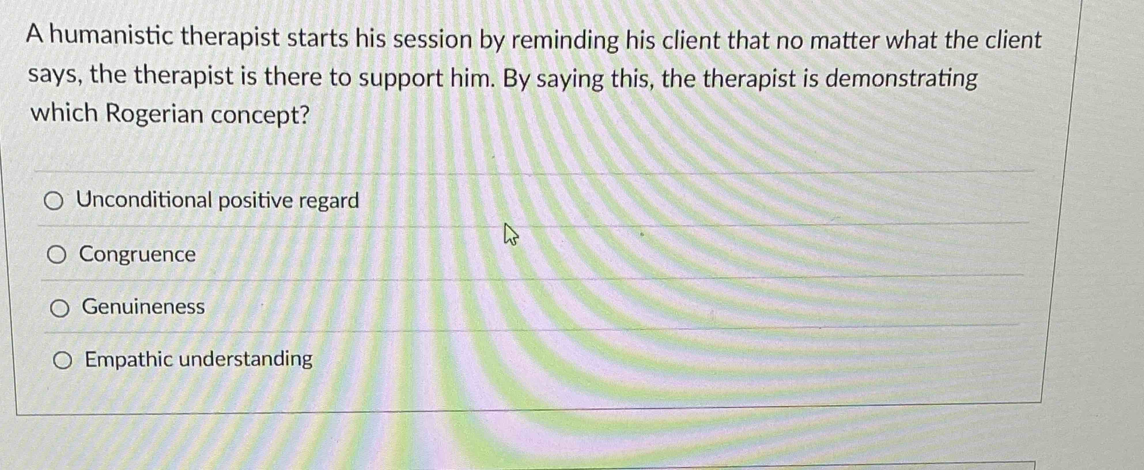 YOU ARE A HUMANISTIC THERAPIST A POTENTIAL CLIENT visual data 3