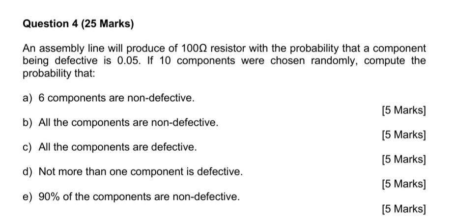 Solved Question 4 (25 Marks) An assembly line will produce | Chegg.com