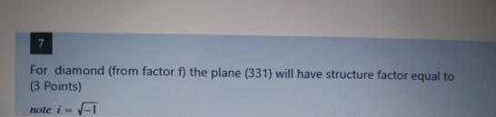 Solved For diamond (from factor f) the plane (331) will have | Chegg.com