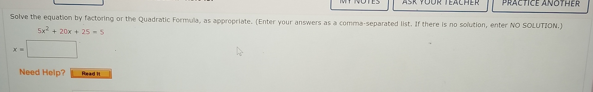Solved Solve the equation by factoring or the Quadratic | Chegg.com