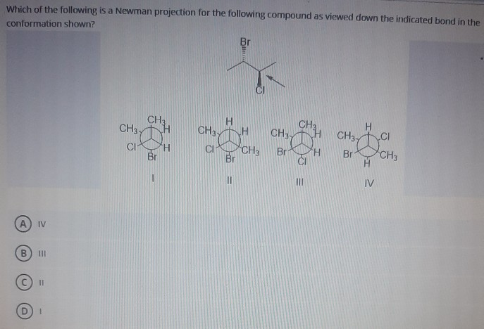 Solved Which of the following is a Newman projection for the | Chegg.com