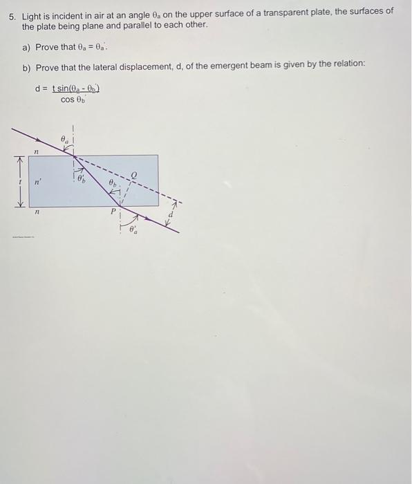 Solved 5. Light is incident in air at an angle o. on the | Chegg.com